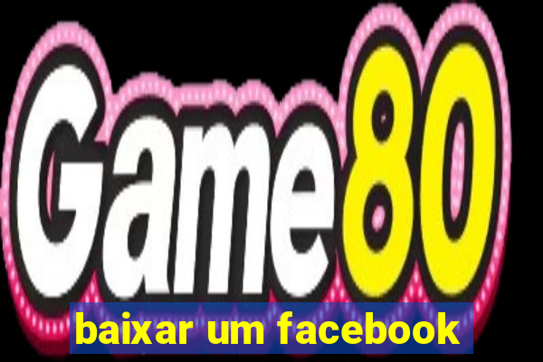 baixar um facebook